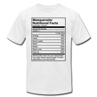 Masquerader Nutritional Facts T-Shirt (Unisex) - white