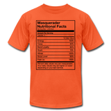 Masquerader Nutritional Facts T-Shirt (Unisex) - orange