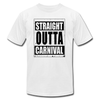 Straight Outta Carnival T-Shirt (Unisex) - white