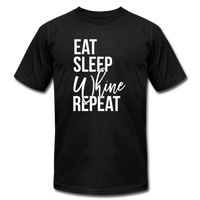 Eat, Sleep, Whine, Repeat T-Shirt (Unisex) - black