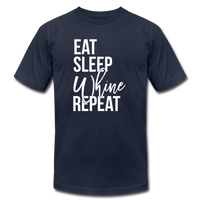 Eat, Sleep, Whine, Repeat T-Shirt (Unisex) - navy